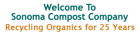Sonoma Compost Organic Recycling for 25 years